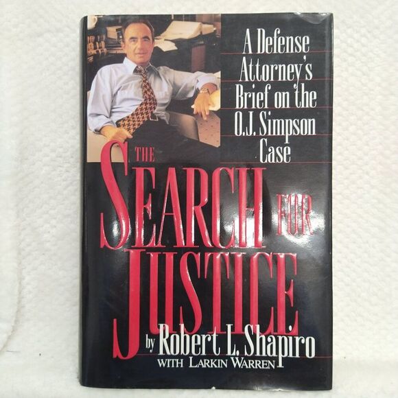 The Search for Justice By Rober L. Shapiro and Larkin Warren Hardcover Book - Picture 1 of 3